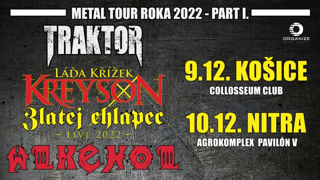 TRAKTOR, KREYSON a ALKEHOL Metal Tour roka 2022 – presunuté na 2023